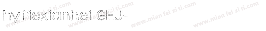 hytiexianhei GEJ字体转换